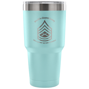 World's okayest Gunny tumbler 30oz. - Explosive Designs LLC